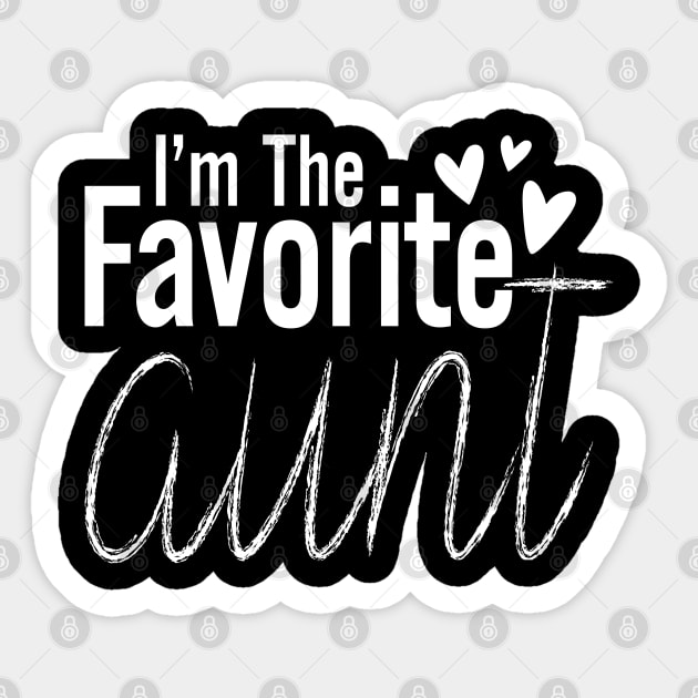 The Favorite Aunt Sticker by Tesszero